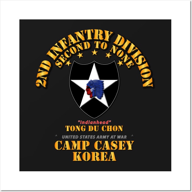 2nd Infantry Div - Camp Casey Korea - Tong Du Chon Wall Art by twix123844